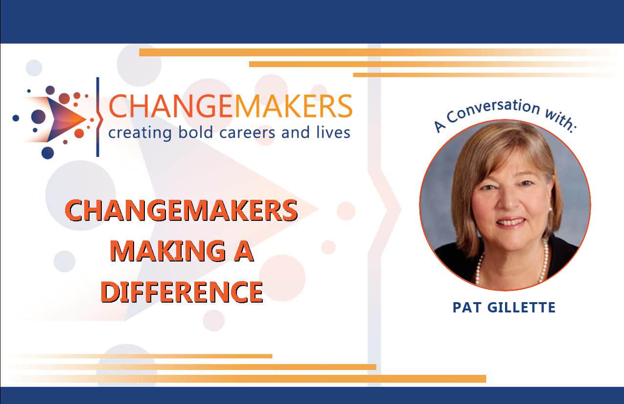 Featured image for “Episode #01 – Gender and Diversity Changemaker: A conversation with Pat Gillette, Esq.”