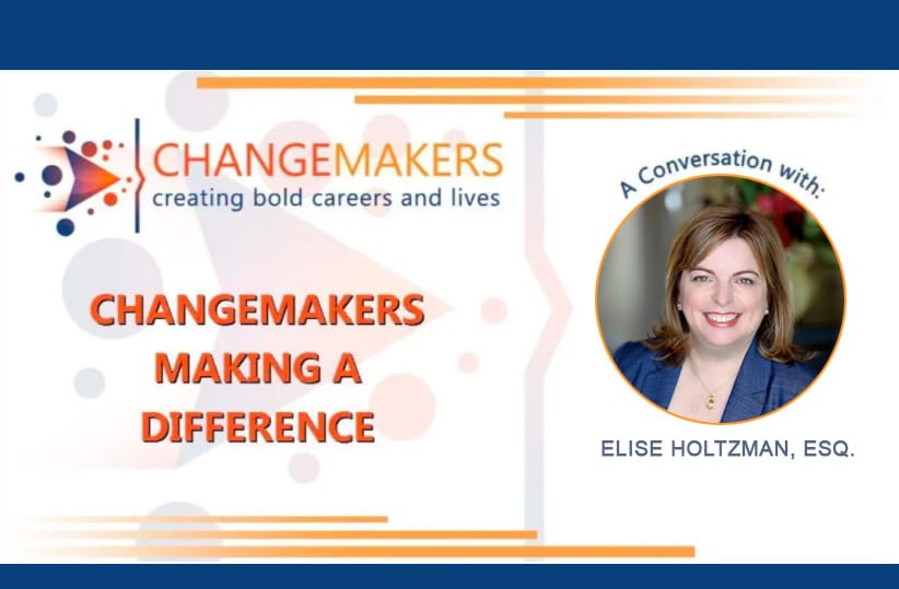 Featured image for “Episode #29 – The Intentionality Changemaker: A Conversation with Elise Holtzman, Esq.”